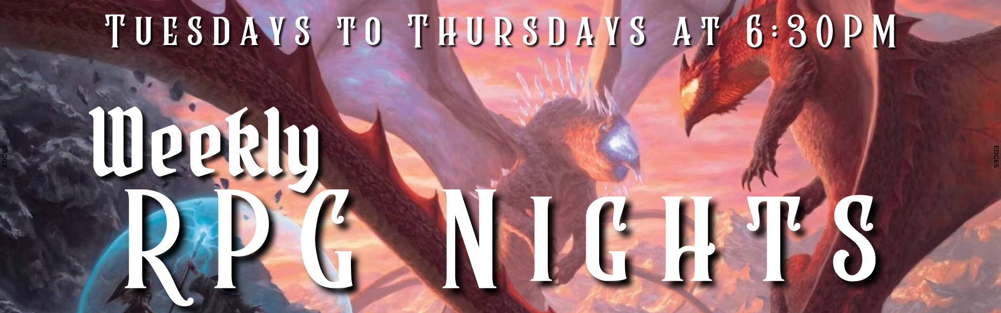 Weekly RPG Nights — Tuesdays to Thursdays at 6:30 PM